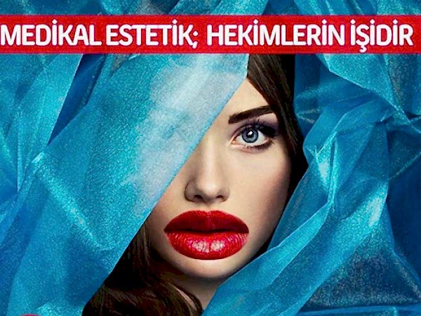 Medikal Estetik Hekimlerin İşidir